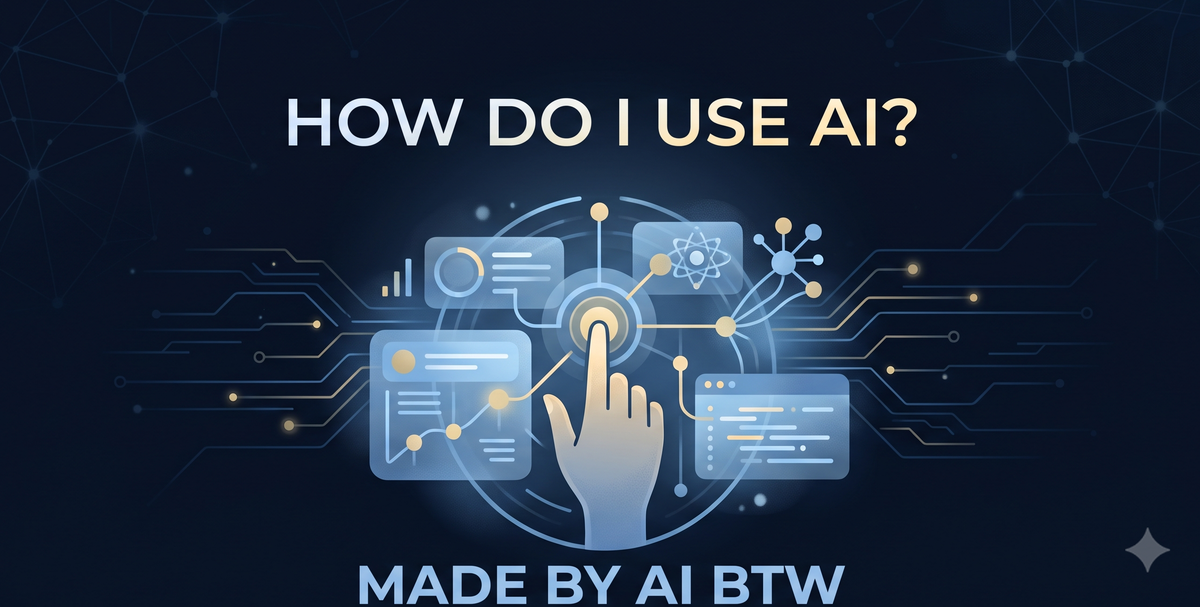 How I use AI